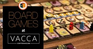 Board Games at Vacca Coffeehouse @ Vacca Territory Creamery & Coffeehouse | Yukon | Oklahoma | United States